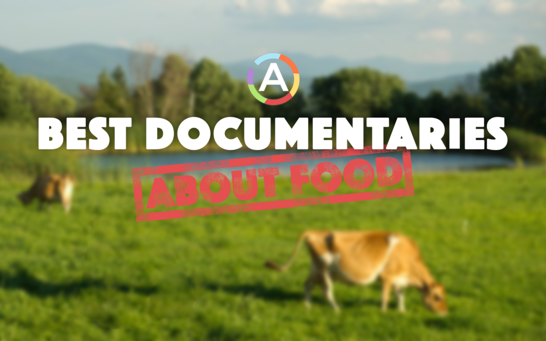 7 Best Documentaries on Food: Watched, Reviewed & Rated