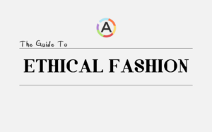 need-to-know ethical clothing fair-trade-fashion-socially-responsible-fashion-brands